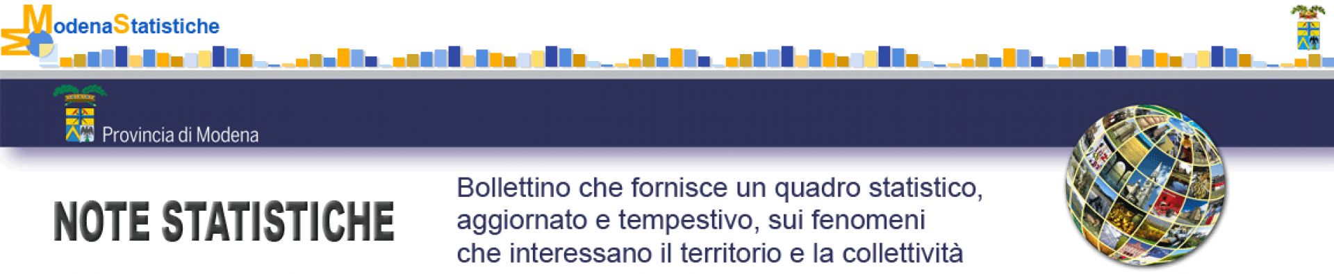 Note statistiche - Bollettino che fornisce un quadro statistico, aggiornato e tempestivo, sui fenomeni che interessano il territorio e la collettività - sulla destra in alto logo della Provincia di Modena