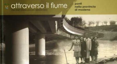 Attraverso il fiume ponti, nella provincia di Modena