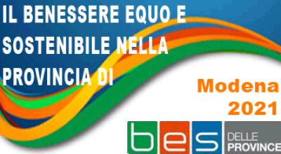 Contiene il logo BES delle province - Il Benessere Equo e Sostenibile nella Provincia di Modena 2021 - Copertina